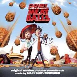 Cloudy With a Chance of Meatballs (original motion picture soundtrack)
