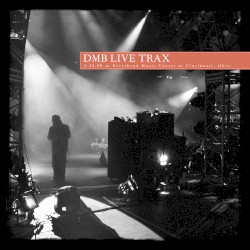 2000-06-26: DMB Live Trax, Volume 16: Riverbend Music Center, Cincinnati, OH, USA
