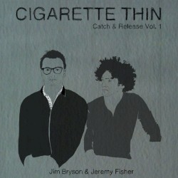 Cigarette Thin (The Age of Asparagus)