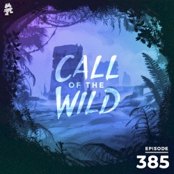 2022-01-26: 385 – Monstercat: Call of the Wild