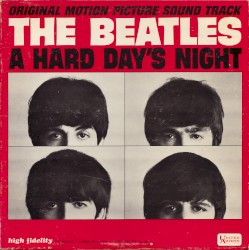 A Hard Day’s Night: Original Motion Picture Sound Track
