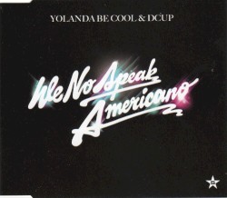 We No Speak Americano
