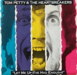 Let Me Up (I’ve Had Enough)