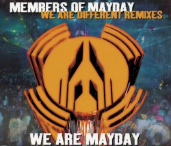 We Are Mayday - We Are Different (Remixes)