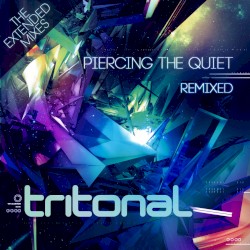 Piercing the Quiet Remixed – The Extended Mixes