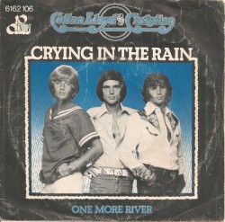 Crying in the Rain / One More River