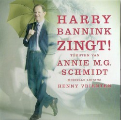 Harry Bannink zingt!