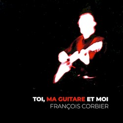 Toi, ma guitare et moi