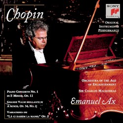 Piano Concerto no. 1 in E minor, op. 11 / Grande Valse brillante in A minor, op. 34, no. 2 / Variations on "Là ci darem la mano", op. 2