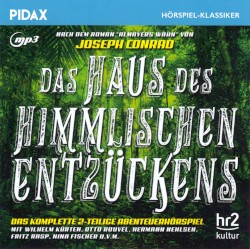 Das Haus des himmlischen Entzückens