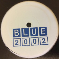 Blue 2002 / Where the Beats Have No Name