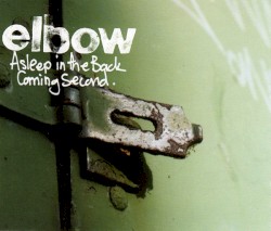 Asleep in the Back / Coming Second