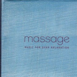 Massage: Music for Deep Relaxation