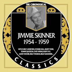 The Chronogical Classics: Jimmie Skinner 1954-1959