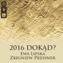 2016 Dokąd?