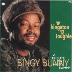 Kingston 12 Toughie - A Tribute To Bingy Bunny