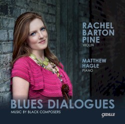 Blues Dialogues: Music by Black Composers