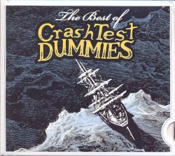The Best of Crash Test Dummies