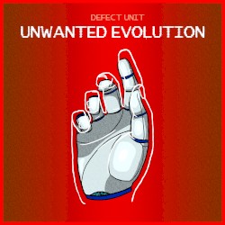 UNWANTED EVOLUTION