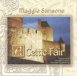 A Celtic Fair: Traditional and Innovative Music for a Festive Gathering