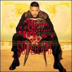 The Good, The Better, The Best Of Super Cat