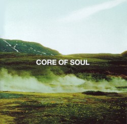 CORE OF SOUL THE BEST