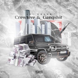 Crewlove & Gangshit