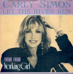 Let the River Run: Theme From “Working Girl”