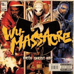 Wu Tang Presents…Wu Massacre