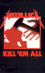 Kill ’Em All