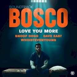 Love You More (Theme from "Bosco")