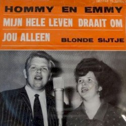 Mijn hele leven draait om jou alleen / Blonde Sijtje