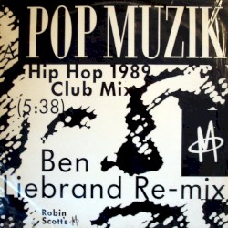 Pop Muzik (Ben Liebrand remix)