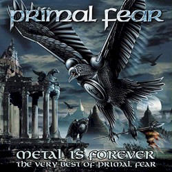 Metal Is Forever: The Very Best of Primal Fear