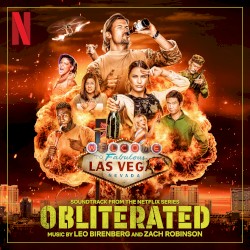 Obliterated: Soundtrack from the Netflix Series