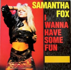 I Wanna Have Some Fun