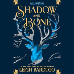 Shadow and Bone