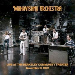 Live at the Berkeley Community Theater (November 9, 1972)