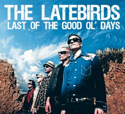 Last of the Good Ol' Days