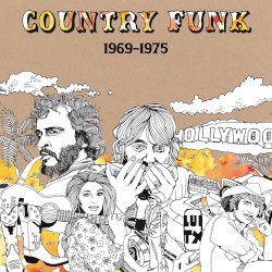 Country Funk 1969-1975