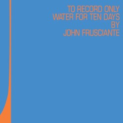 To Record Only Water for Ten Days