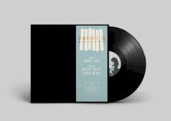 Sweet Lies / Never Trust Your Heart