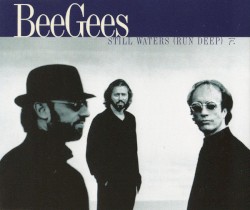 Still Waters (Run Deep)