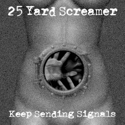 Keep Sending Signals