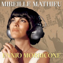 Mirelle Mathieu chante Ennio Morricone