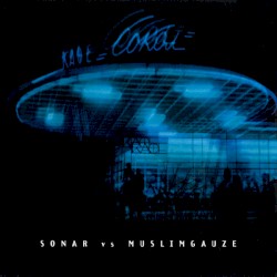 Sonar vs. Muslimgauze