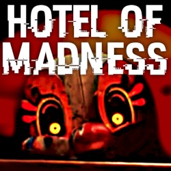 Hotel of Madness