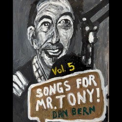 Songs For Mr. Tony! Vol. 5