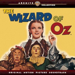 The Wizard of Oz: Original Motion Picture Soundtrack