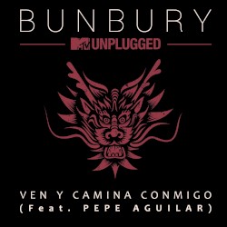 Ven y camina conmigo (MTV unplugged)